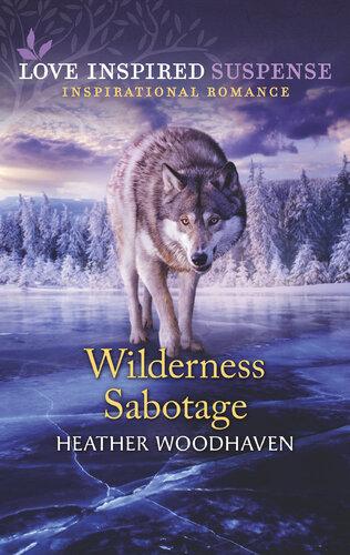 Wilderness Sabotage Heather Woodhaven
