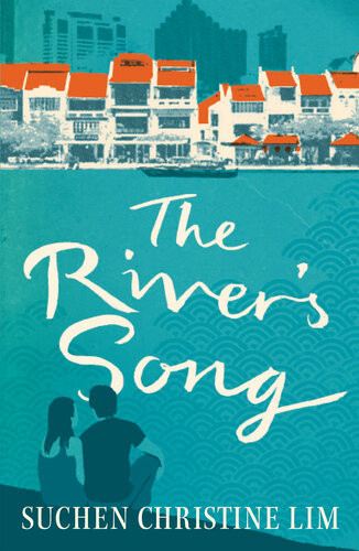 The Rivers Song Suchen Christine Lim