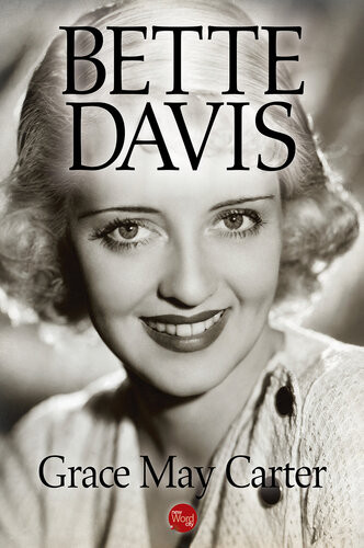 Bette Davis 1st Edition Grace Carter