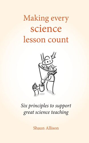 Making Every Science Lesson Count Shaun Allison