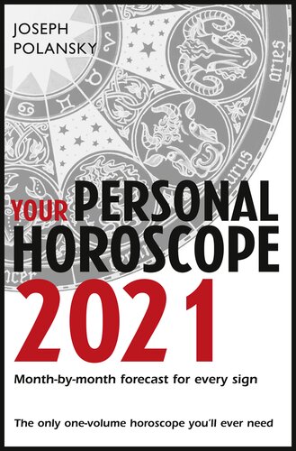 Your Personal Horoscope 2021 Joseph Polansky