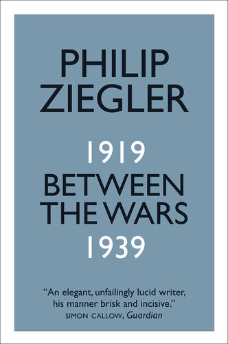 Between The Wars Philip Ziegler