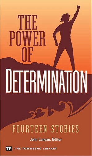 The Power Of Determination 1st Edition John Langan