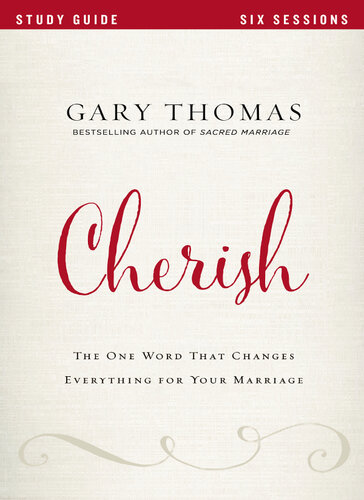 Cherish Study Guide Gary Thomas
