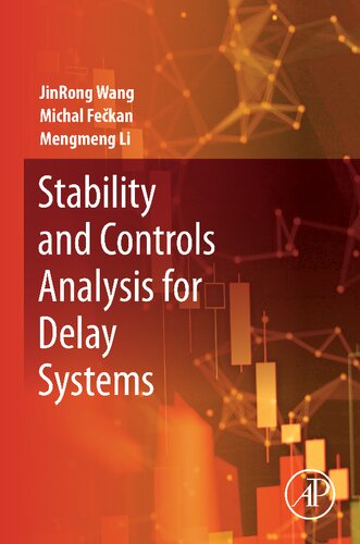 Stability And Controls Analysis For Delay Systems Jinrong Wang