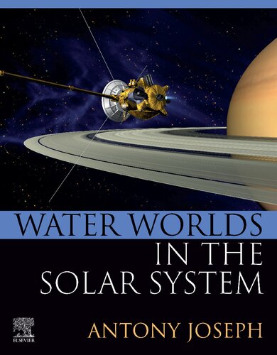 Water Worlds In The Solar System Antony Joseph