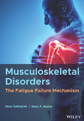 Musculoskeletal Disorders Sean Gallagher Mary F Barbe
