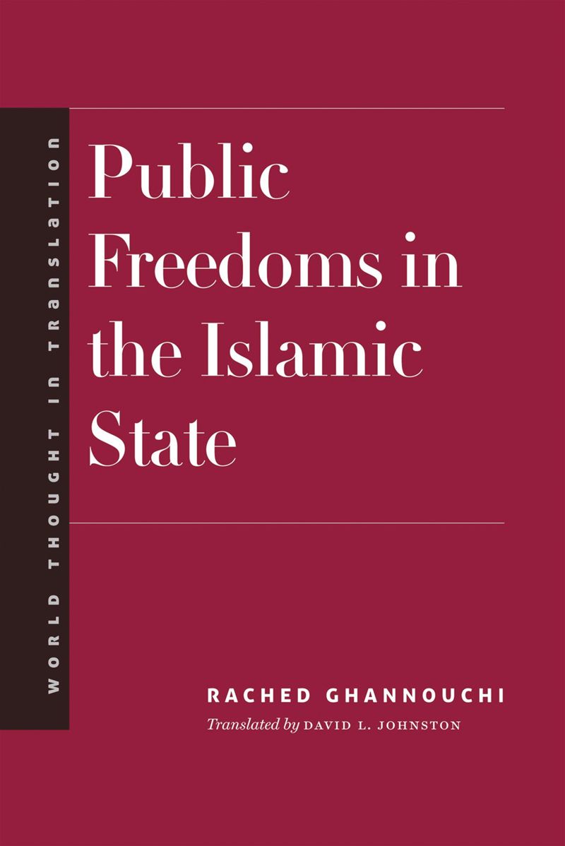 Public Freedoms In The Islamic State Rached Ghannouchi David L Johnston