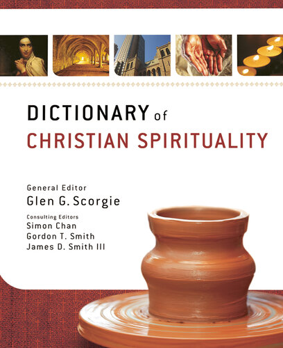 Dictionary Of Christian Spirituality Zondervan