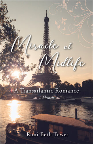 Miracle At Midlife A Transatlantic Romance Roni Beth Tower
