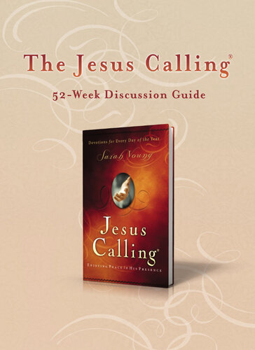 The Jesus Calling 52week Discussion Guide Sarah Young