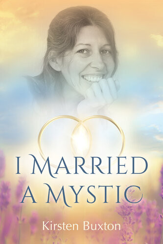I Married A Mystic Kirsten Buxton