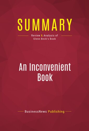 Summary An Inconvenient Book Review And Analysis Of Glenn Becks Book Businessnews Publishing