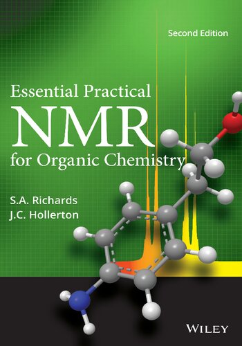 Essential Practical Nmr For Organic Chemistry 2nd Edition S A Richards