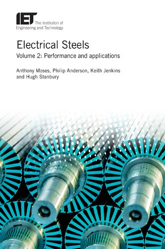 Electrical Steels Volume 2 Performance And Applications Anthony Moses