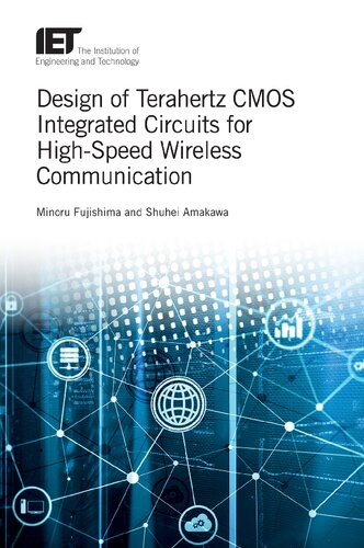 Design Of Terahertz Cmos Integrated Circuits For Highspeed Wireless Communication Minoru Fujishima