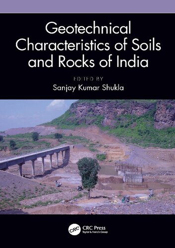Geotechnical Characteristics Of Soils And Rocks Of India Sanjay Kumar Shukla