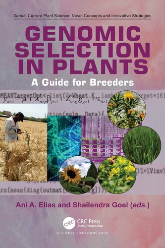 Genomic Selection In Plants A Guide For Breeders Ani A Elias
