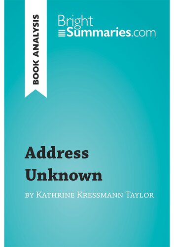 Address Unknown By Kathrine Kressmann Taylor Book Analysis Detailed Summary Analysis And Reading Guide Kathrine Kressmann Taylor