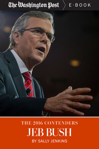 The 2016 Contendersjeb Bush Sally Jenkins The Washington Post