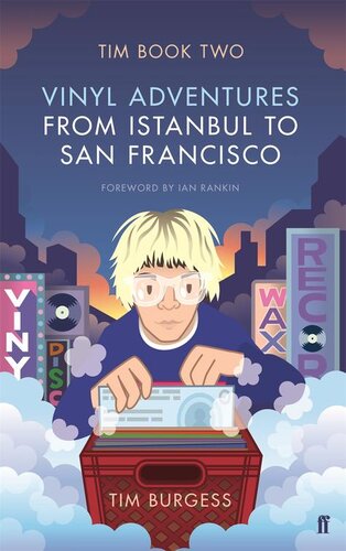 Tim Book Two Vinyl Adventures From Istanbul To San Francisco Tim Burgess