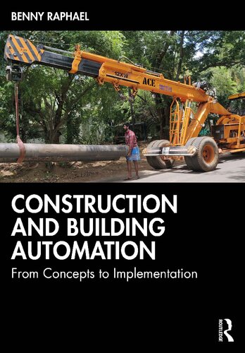 Construction And Building Automation From Concepts To Implementation Benny Raphael