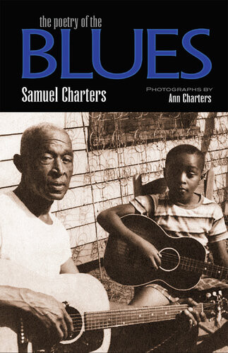 The Poetry Of The Blues Samuel Charters
