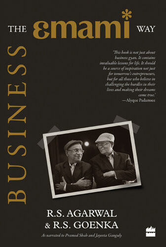 Business The Emami Way Rs Agarwal Rs Goenka