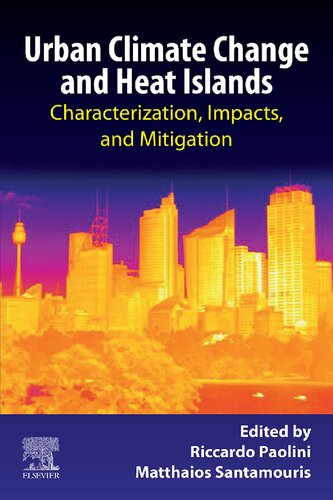Urban Climate Change And Heat Islands Riccardo Paolini Matthaios Santamouris