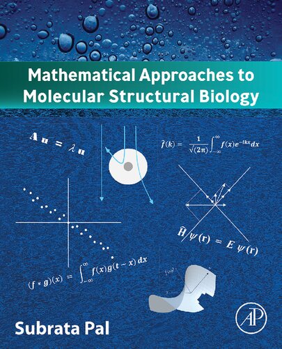 Mathematical Approaches To Molecular Structural Biology Subrata Pal