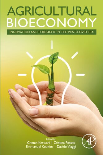Agricultural Bioeconomy Innovation And Foresight In The Postcovid Era Chetan Keswani