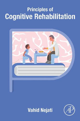 Principles Of Cognitive Rehabilitation Vahid Nejati