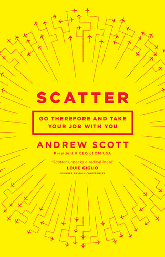 Scatter Go Therefore And Take Your Job With You Andrew Scott