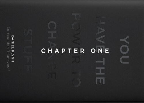 Chapter One You Have The Power To Change Stuff Daniel Flynn
