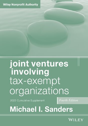 Joint Ventures Involving Taxexempt Organizations 2022 4th Edition Michael I Sanders