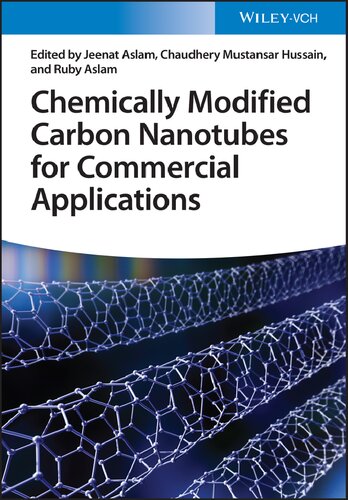Chemically Modified Carbon Nanotubes For Commercial Applications Jeenat Aslam