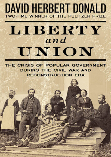 Liberty And Union David Herbert Donald