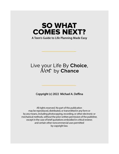 So What Comes Next A Teens Guide To Life Planning Made Easy Michael Deffina