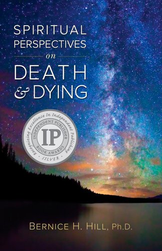 Spiritual Perspectives On Death And Dying Bernice H Hill