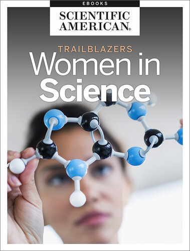 Trailblazers Women In Science Scientific American Editors