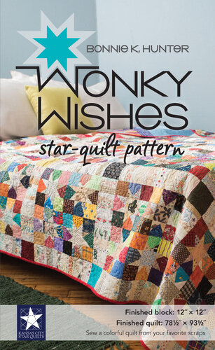 Wonky Wishes Starquilt Pattern Bonnie K Hunter