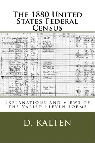 The 1880 United States Federal Census D Kalten