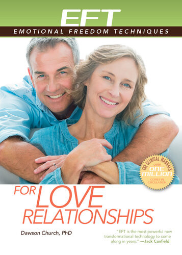 Eft For Love Relationships Dawson Church
