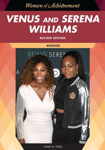 Venus And Serena Williams Revised Edition Athletes Anne Todd