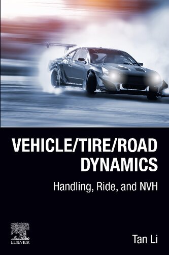 Vehicletireroad Dynamics Handling Ride And Nvh Tan Li