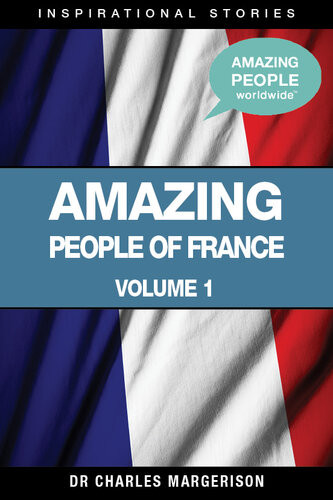 Amazing People Of France Charles Margerison
