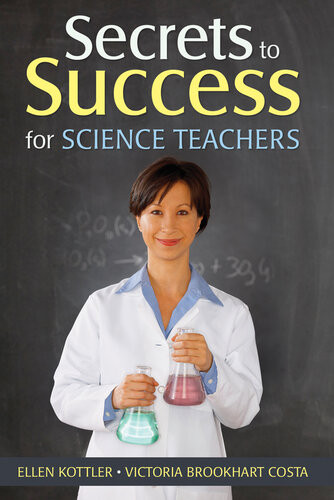 Secrets To Success For Science Teachers Ellen Kottler Victoria Brookhart Costa