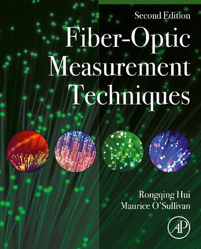 Fiberoptic Measurement Techniques 2nd Edition Rongqing Hui Maurice Osullivan