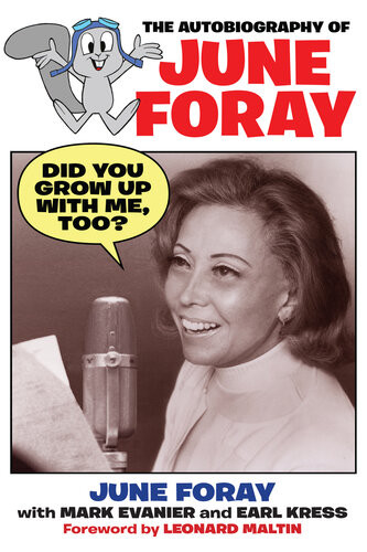 Did You Grow Up With Me Too The Autobiography Of June Foray June Foray