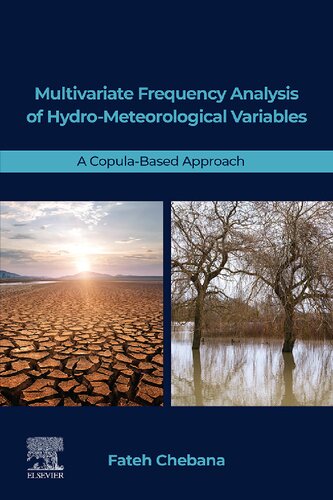 Multivariate Frequency Analysis Of Hydrometeorological Variables A Copulabased Approach Fateh Chebana